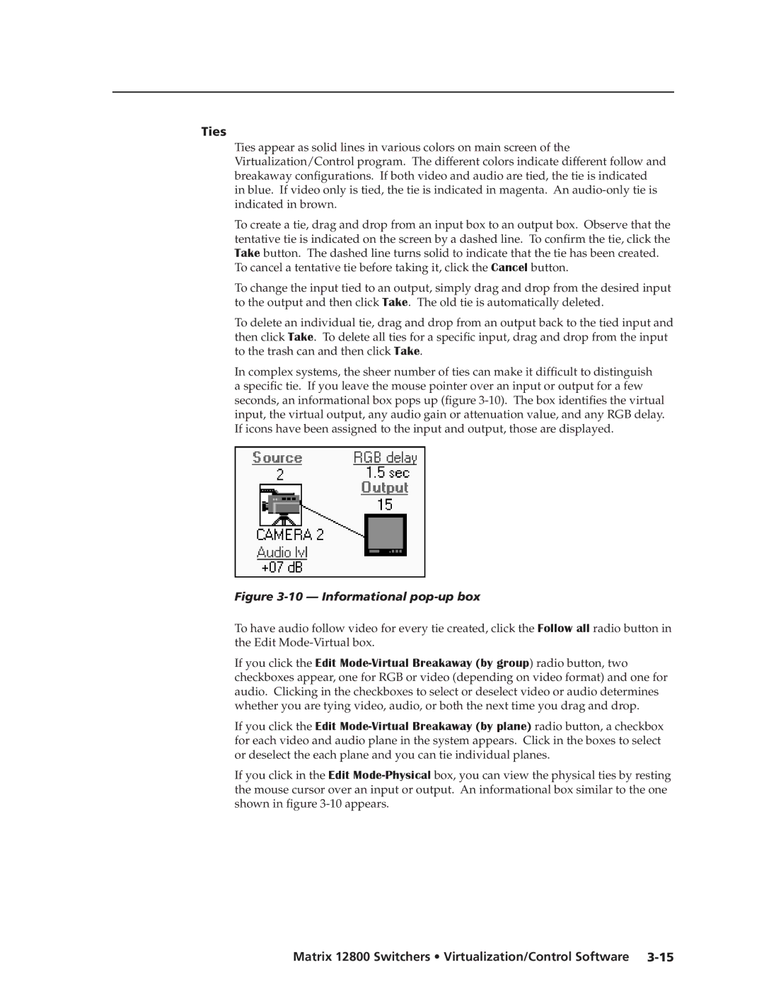 Extron electronic 12800 manual Ties, Informational pop-up box 