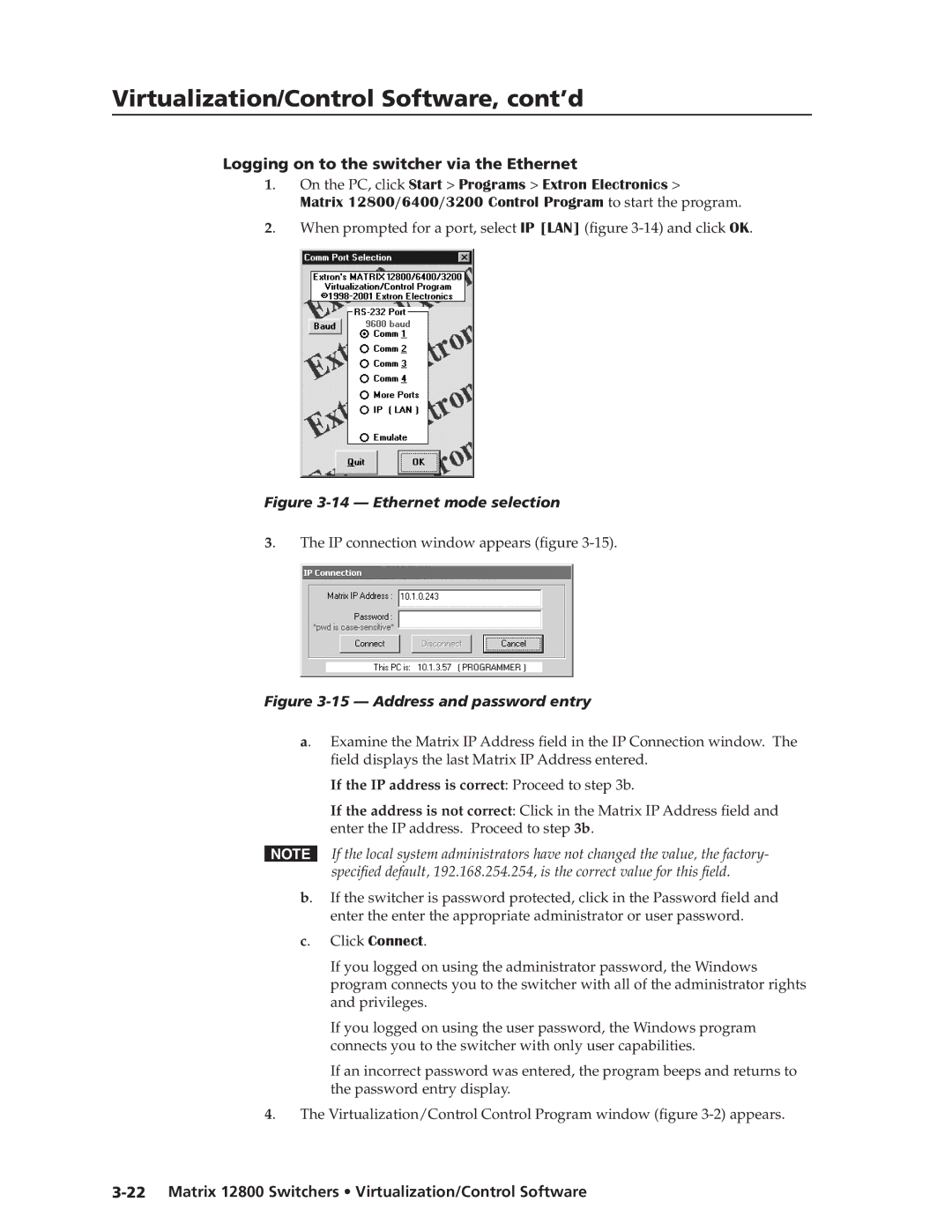 Extron electronic 12800 manual Logging on to the switcher via the Ethernet, If the IP address is correct Proceed to b 