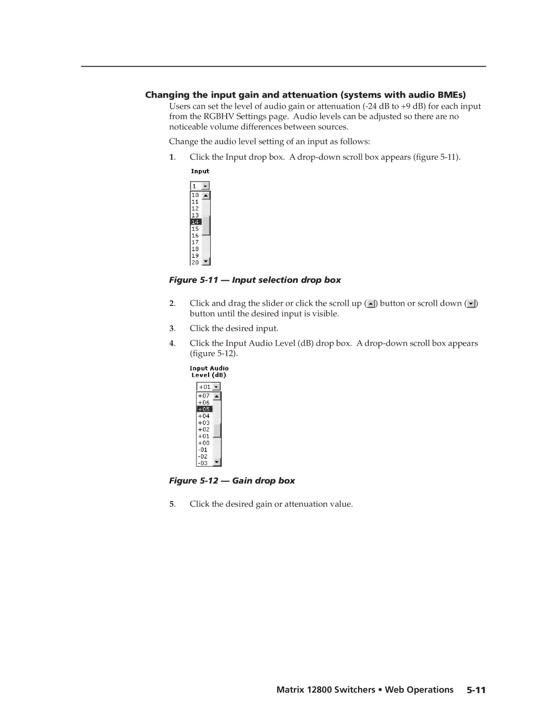 Extron electronic 12800 manual Input selection drop box 