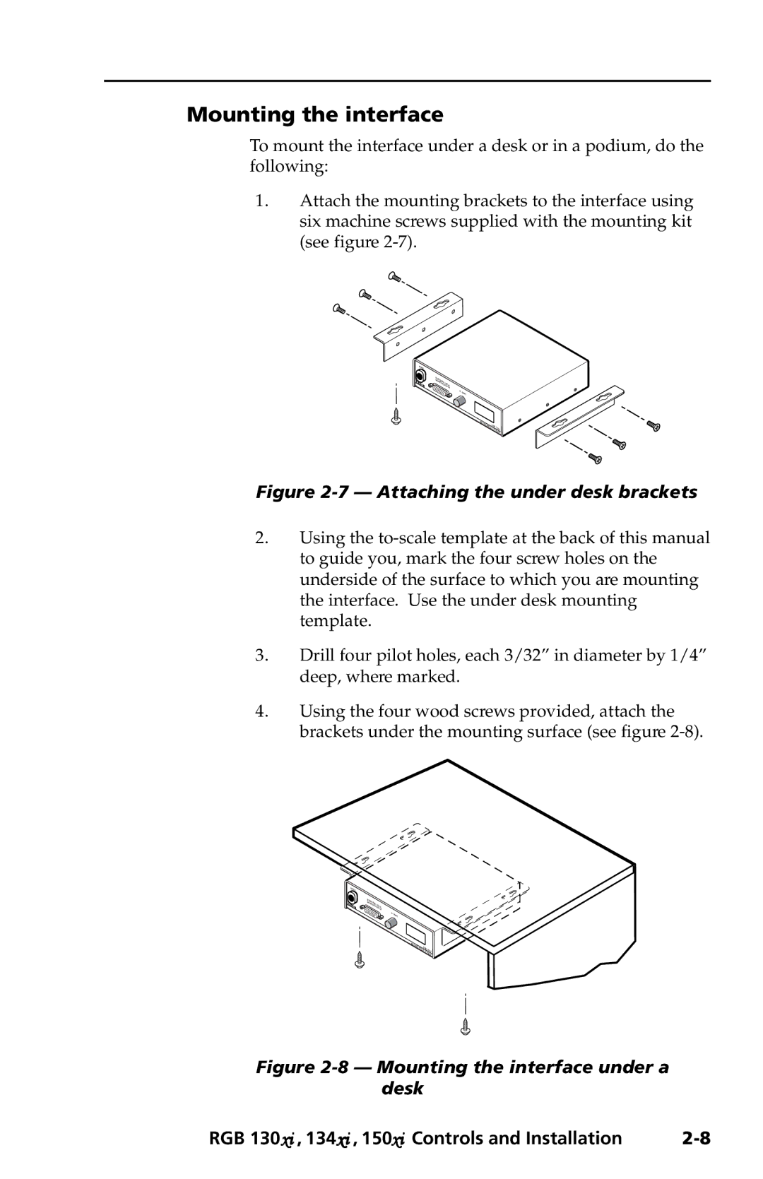 Extron electronic 130xi, 150xi, 134xi user manual Mounting the interface, Attaching the under desk brackets 