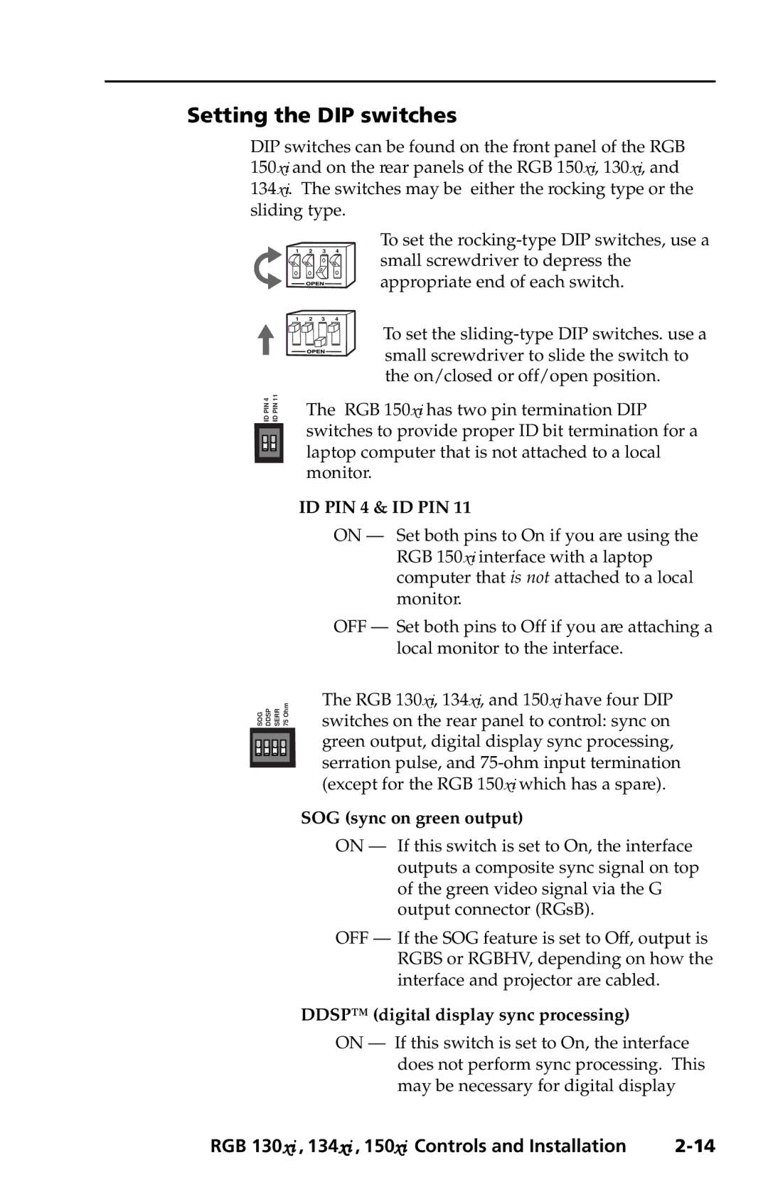 Extron electronic 130xi, 150xi, 134xi user manual Setting the DIP switches, Appropriate end of each switch 