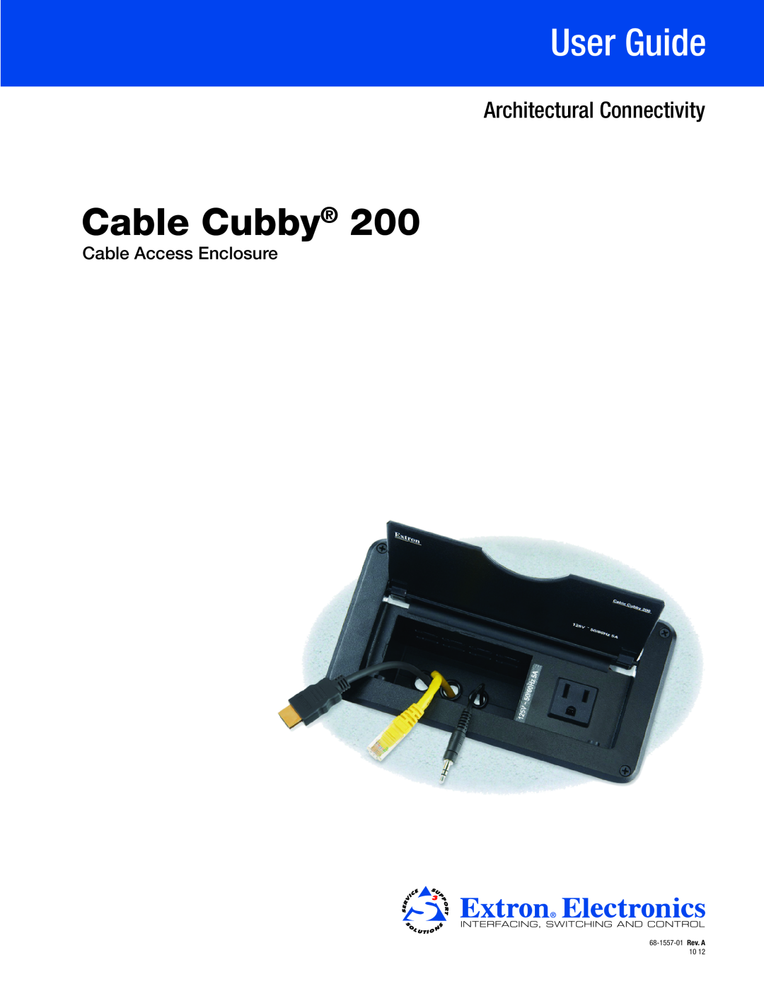 Extron electronic 200 manual Cable Cubby, User Guide, Architectural Connectivity, Cable Access Enclosure 