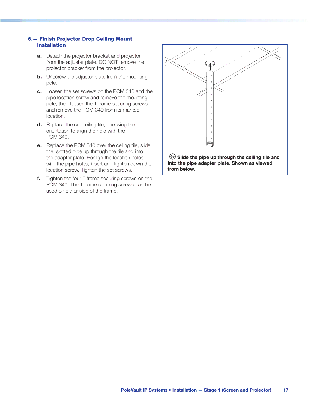 Extron electronic 305SA manual Finish Projector Drop Ceiling Mount Installation 