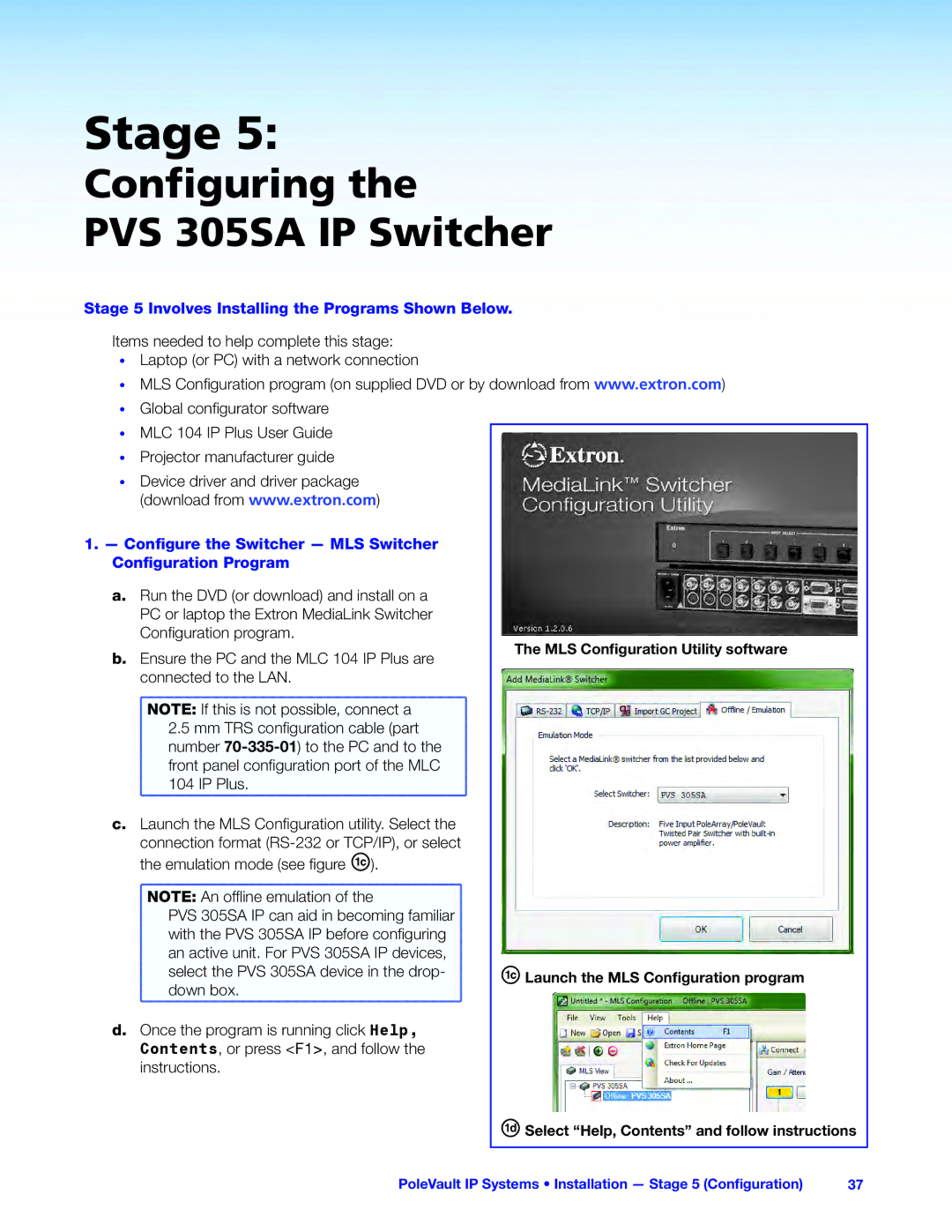 Extron electronic 305SA manual Stage 5 Involves Installing the Programs Shown Below 