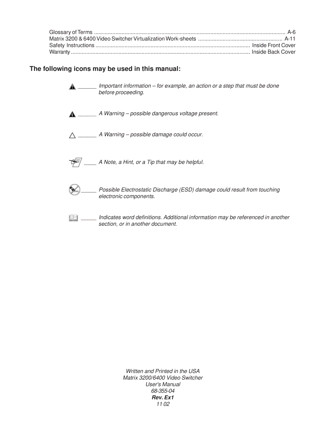 Extron electronic 3200 Series, 6400 Series Following icons may be used in this manual 