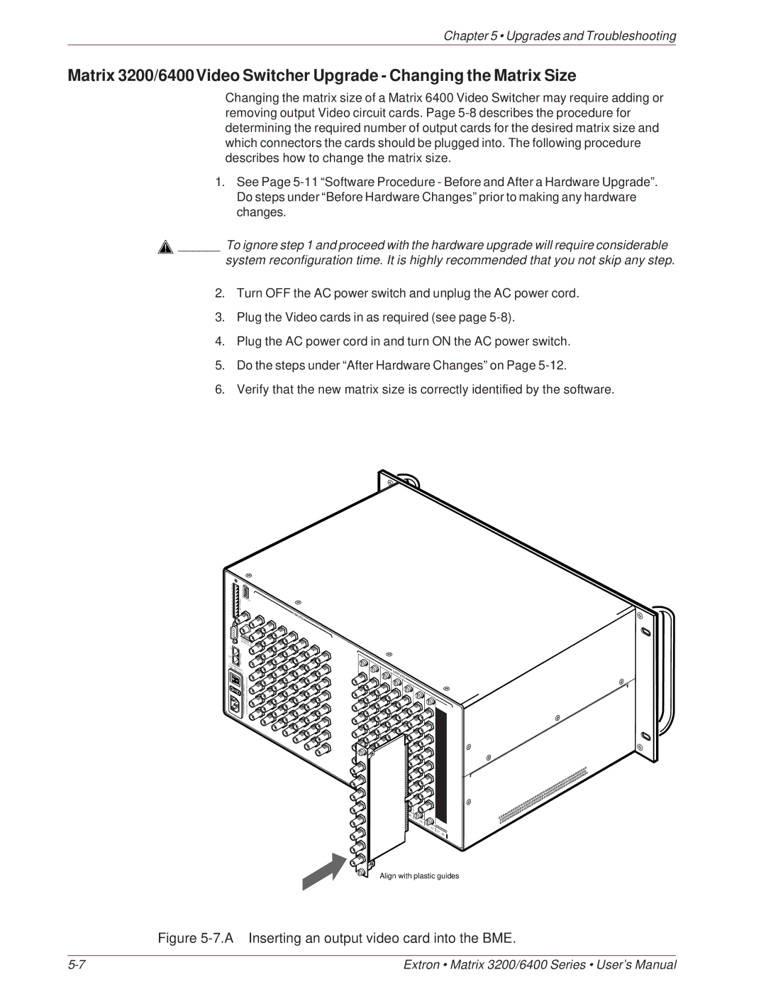 Extron electronic 3200 Series, 6400 Series manual A Inserting an output video card into the BME 