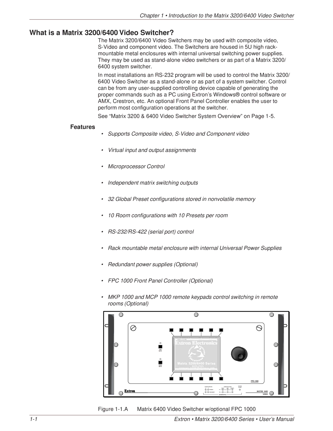 Extron electronic 3200 Series, 6400 Series manual What is a Matrix 3200/6400 Video Switcher?, Features 