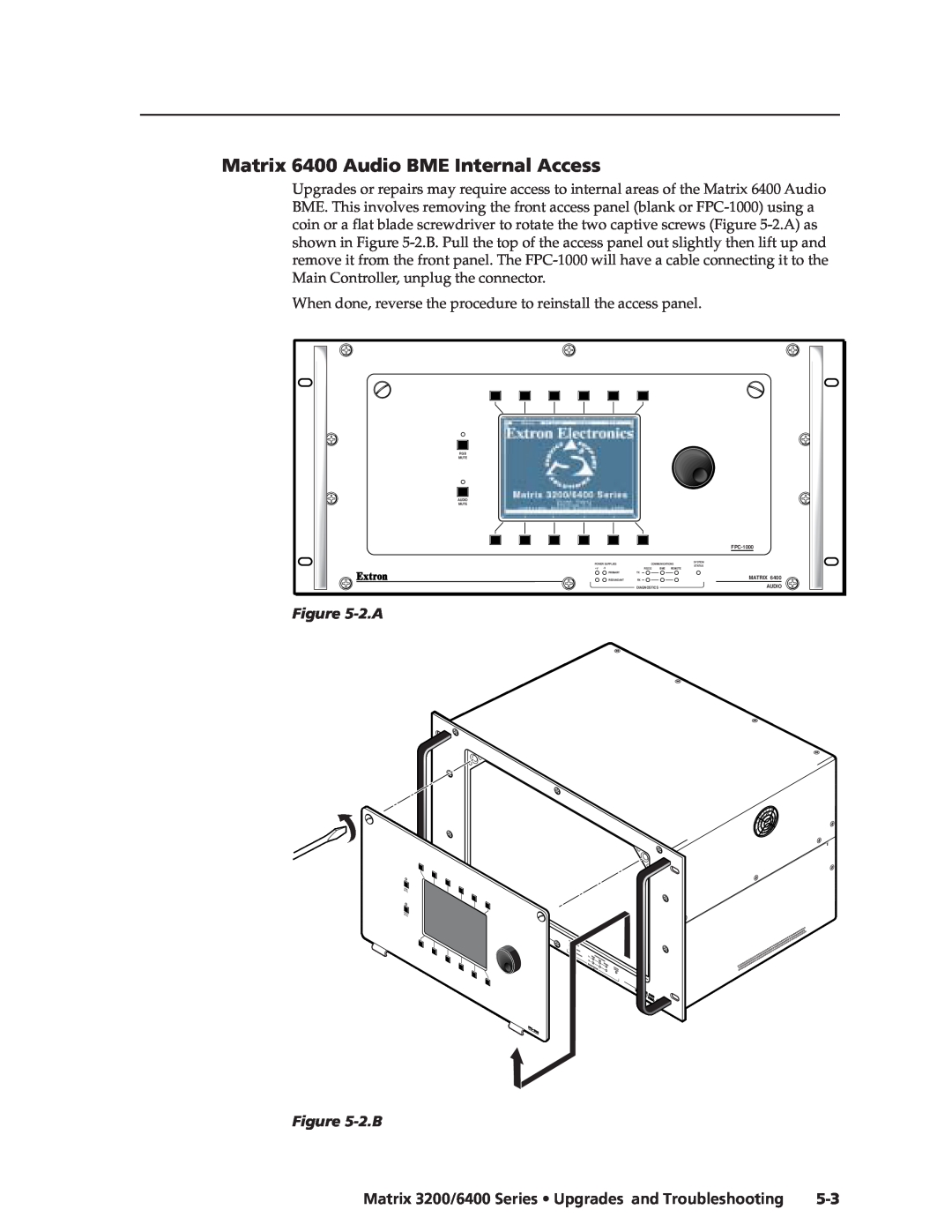 Extron electronic 3200s manual Matrix 6400 Audio BME Internal Access, 2.A, 2.B 