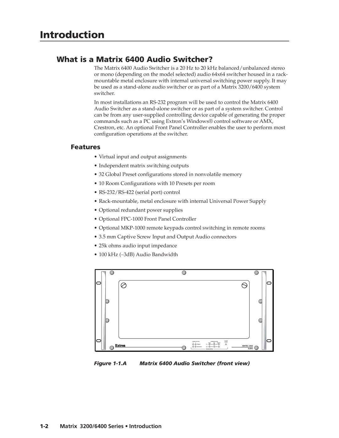 Extron electronic 3200s manual Introductiontroduction, cont’d, What is a Matrix 6400 Audio Switcher?, Features 