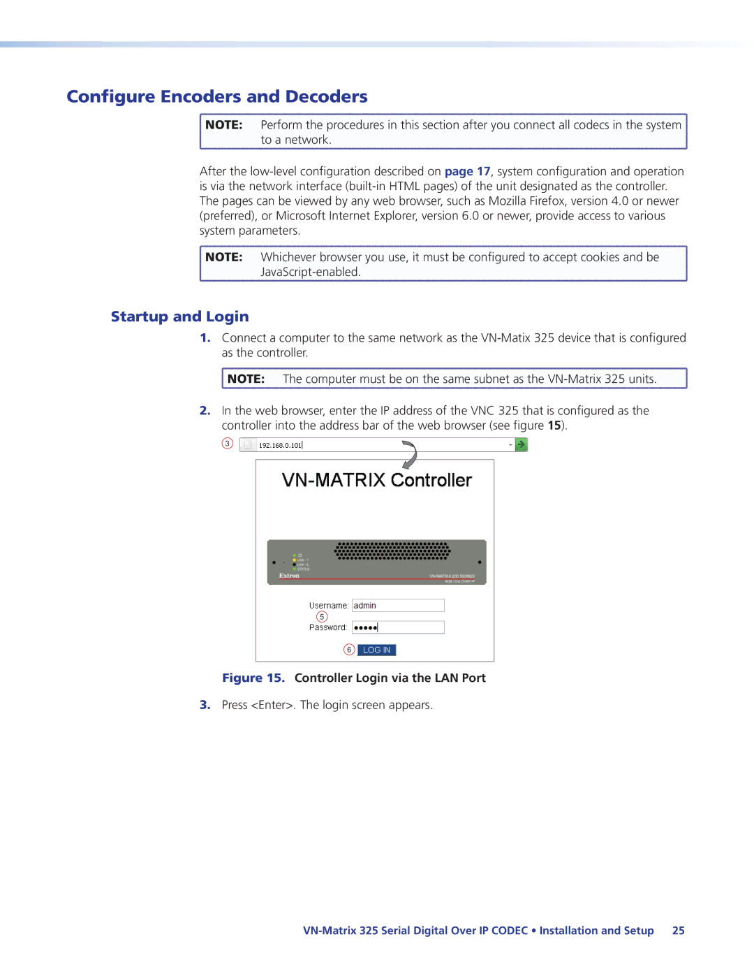 Extron electronic 325 manual Configure Encoders and Decoders, Startup and Login 