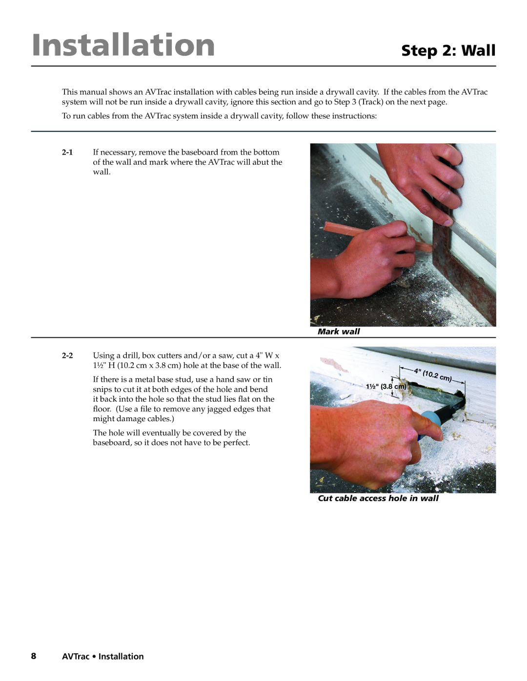 Extron electronic 42-122-xx manual Wall, Mark wall, Cut cable access hole in wall 