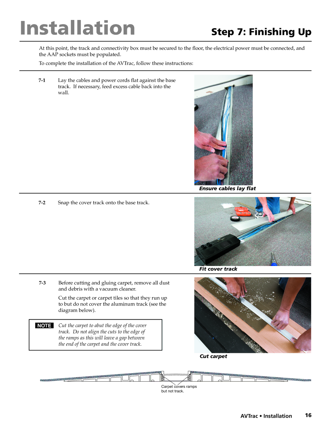 Extron electronic 42-122-xx manual Finishing Up, Ensure cables lay flat, Fit cover track, Cut carpet 