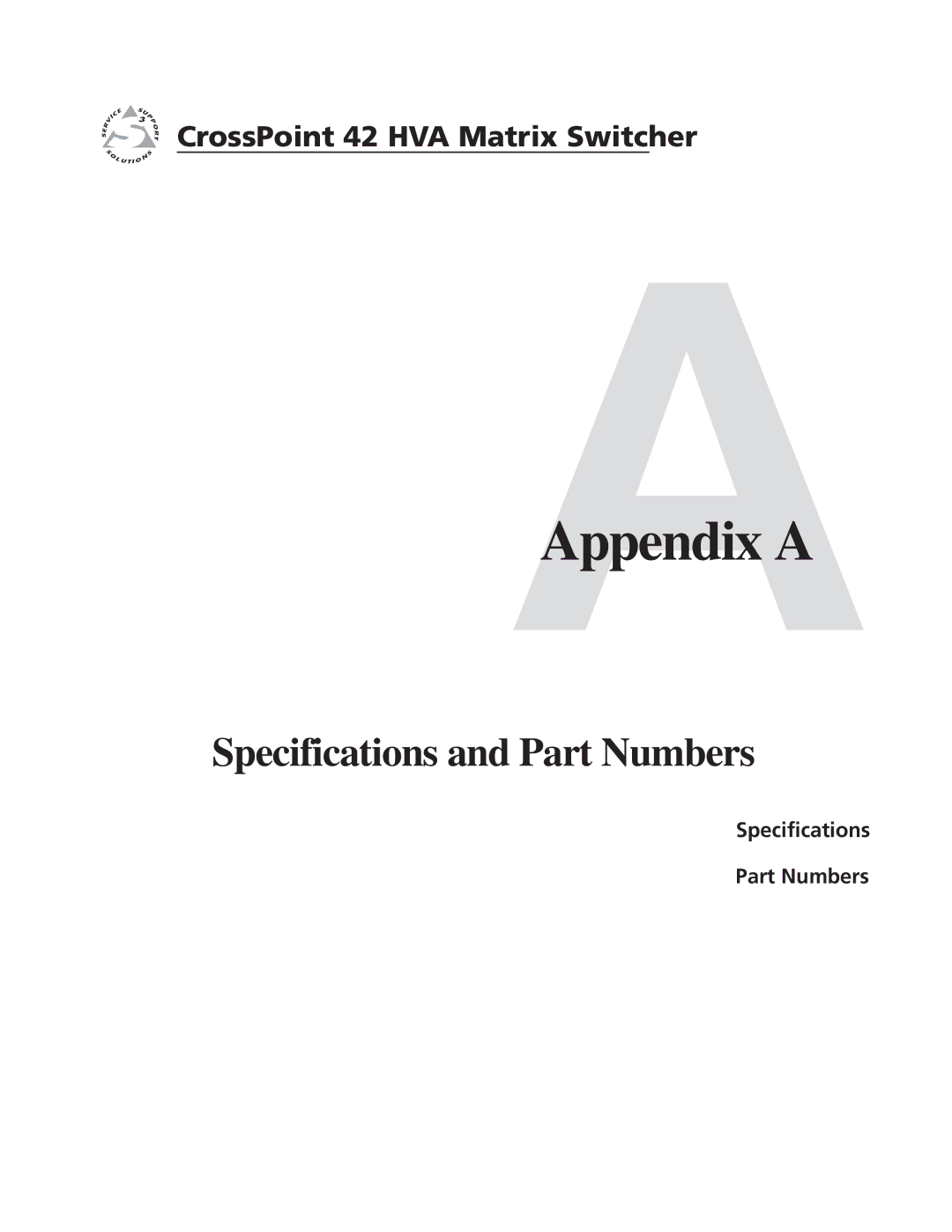 Extron electronic 42 HVA manual AAppendix a, Specifications and Part Numbers 