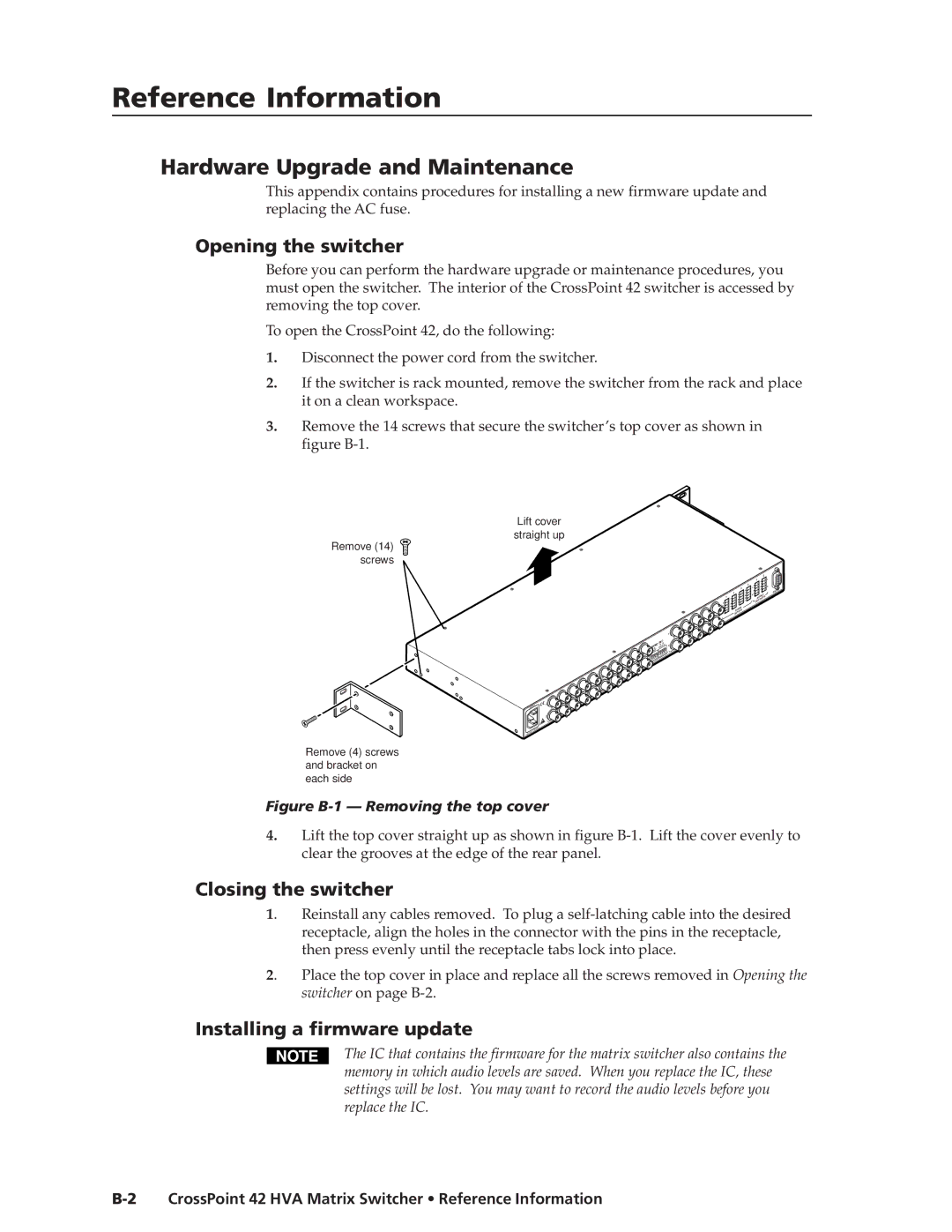 Extron electronic 42 HVA manual ReferenceInformation,c t’d, Hardware Upgrade and Maintenance, Opening the switcher 