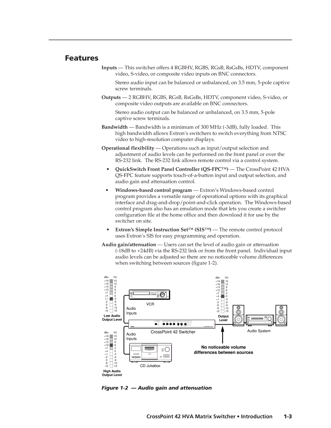 Extron electronic 42 HVA manual Features, Vcr 