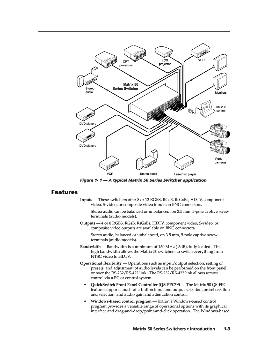 Extron electronic manual Features, 1 - A typical Matrix 50 Series Switcher application 