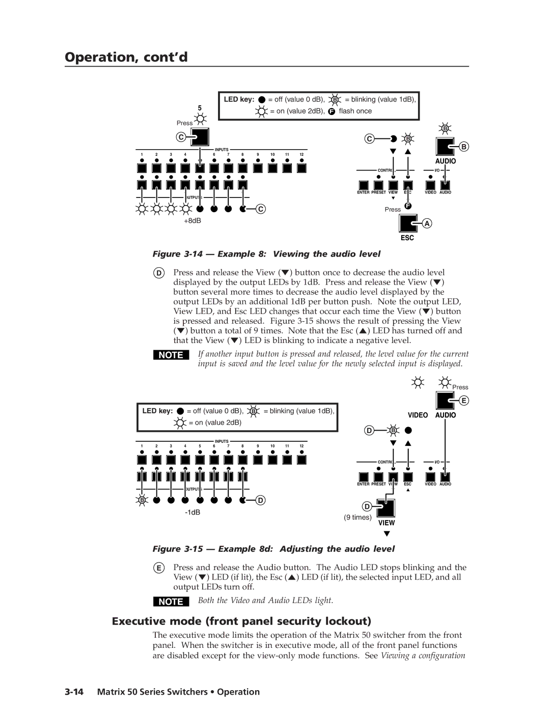 Extron electronic 50 manual Executive mode front panel security lockout, Example 8 Viewing the audio level 