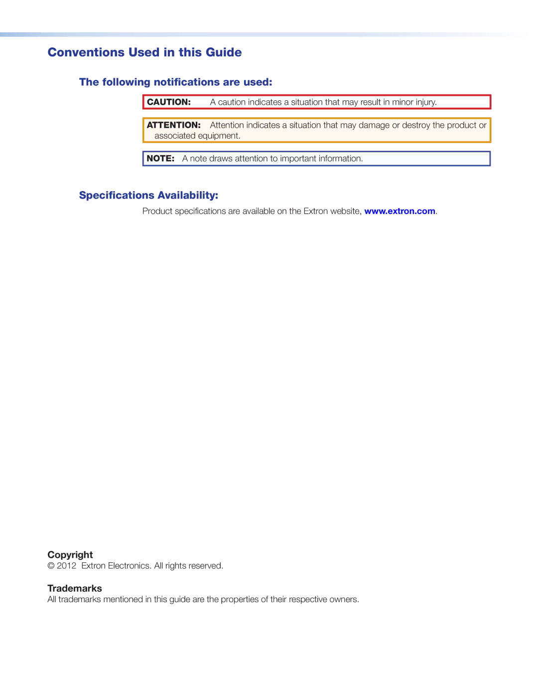 Extron electronic 300C, 600 Conventions Used in this Guide, Following notifications are used Specifications Availability 