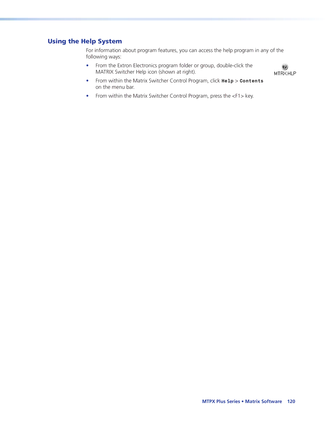 Extron electronic 68-1383-01 REV. E manual Using the Help System 