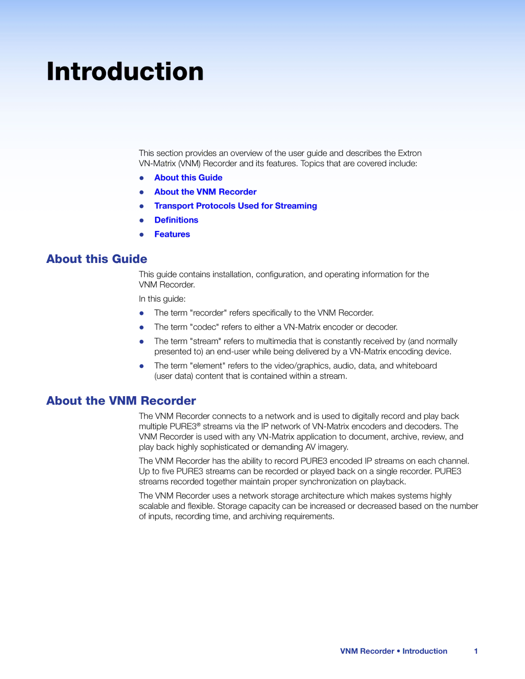 Extron electronic 68-1998-01 REV. C manual About this Guide, About the VNM Recorder 