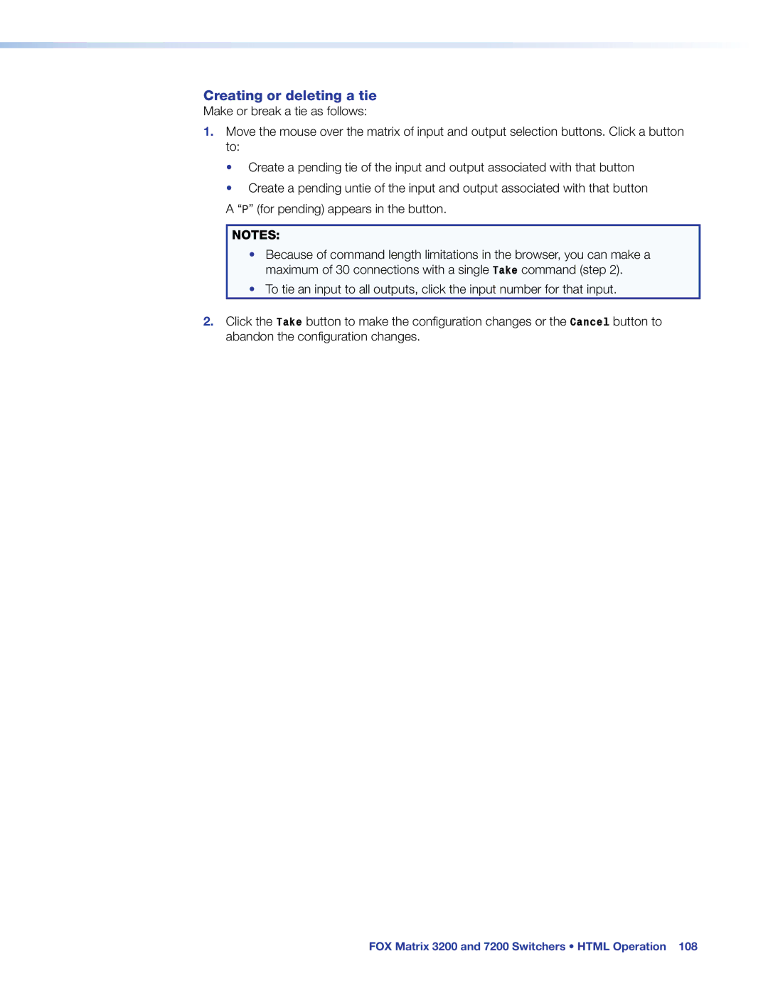 Extron electronic 7200, 3200 manual Creating or deleting a tie 