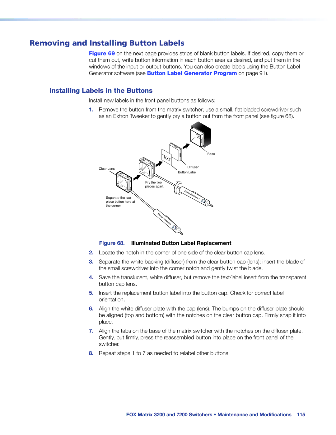 Extron electronic 3200, 7200 manual Removing and Installing Button Labels, Installing Labels in the Buttons 