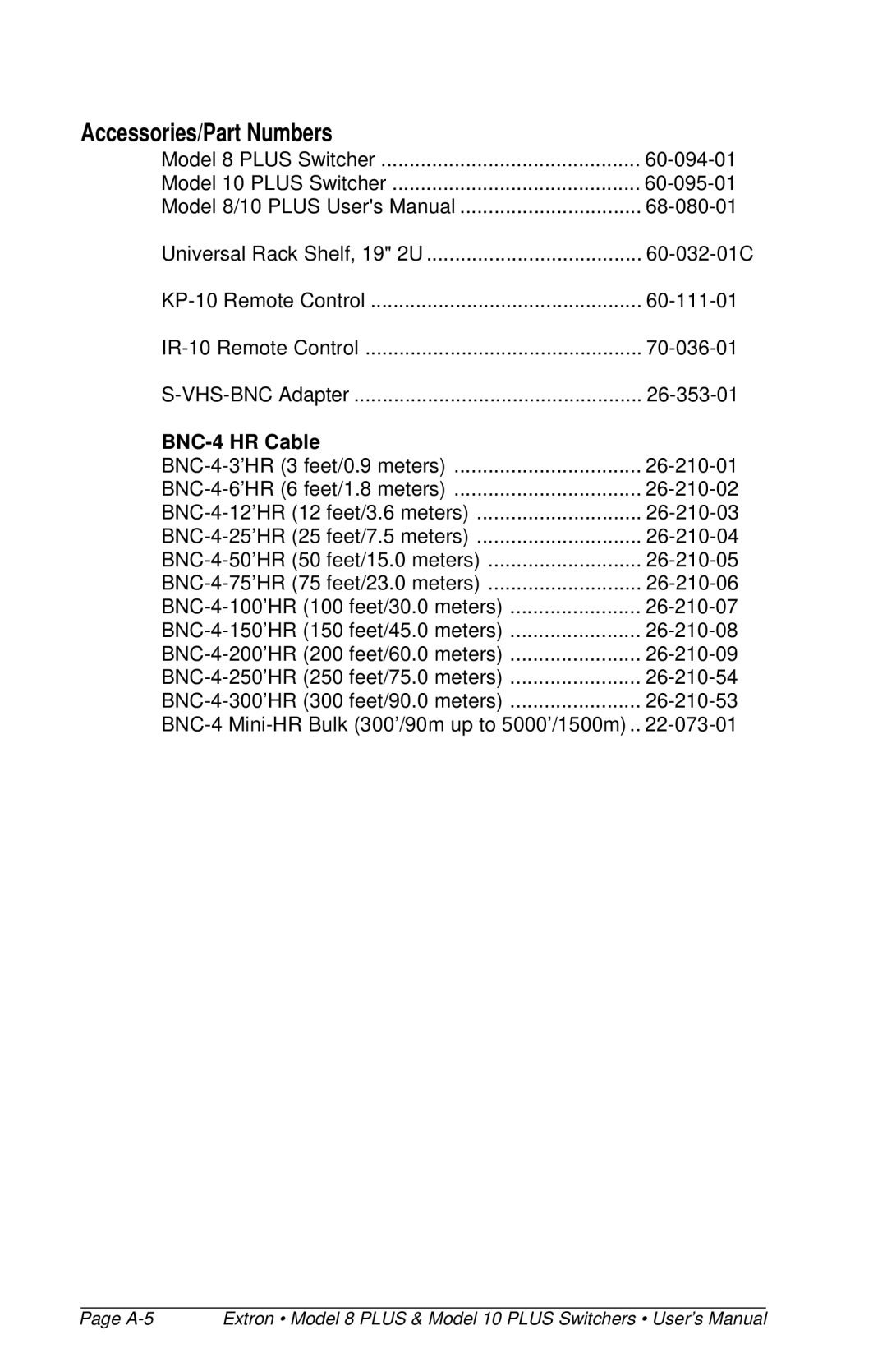 Extron electronic 8 PLUS, 10 PLUS user manual Accessories/Part Numbers, BNC-4 HR Cable 