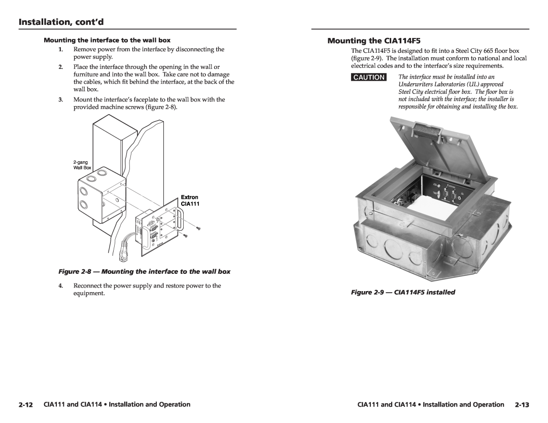 Extron electronic CIA111 user manual Mounting the CIA114F5, Installation, cont’d, Mounting the interface to the wall box 