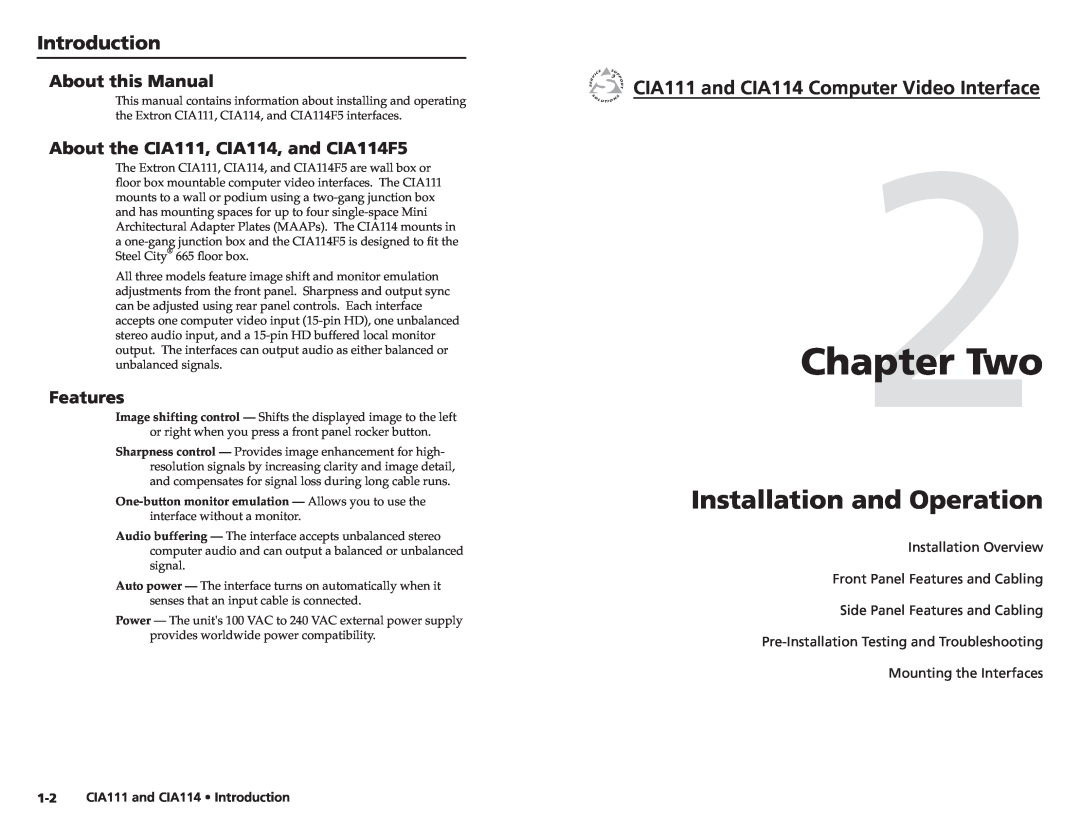 Extron electronic CIA111, CIA114F5 user manual Two, Installation and Operation, Introduction, About this Manual, Features 