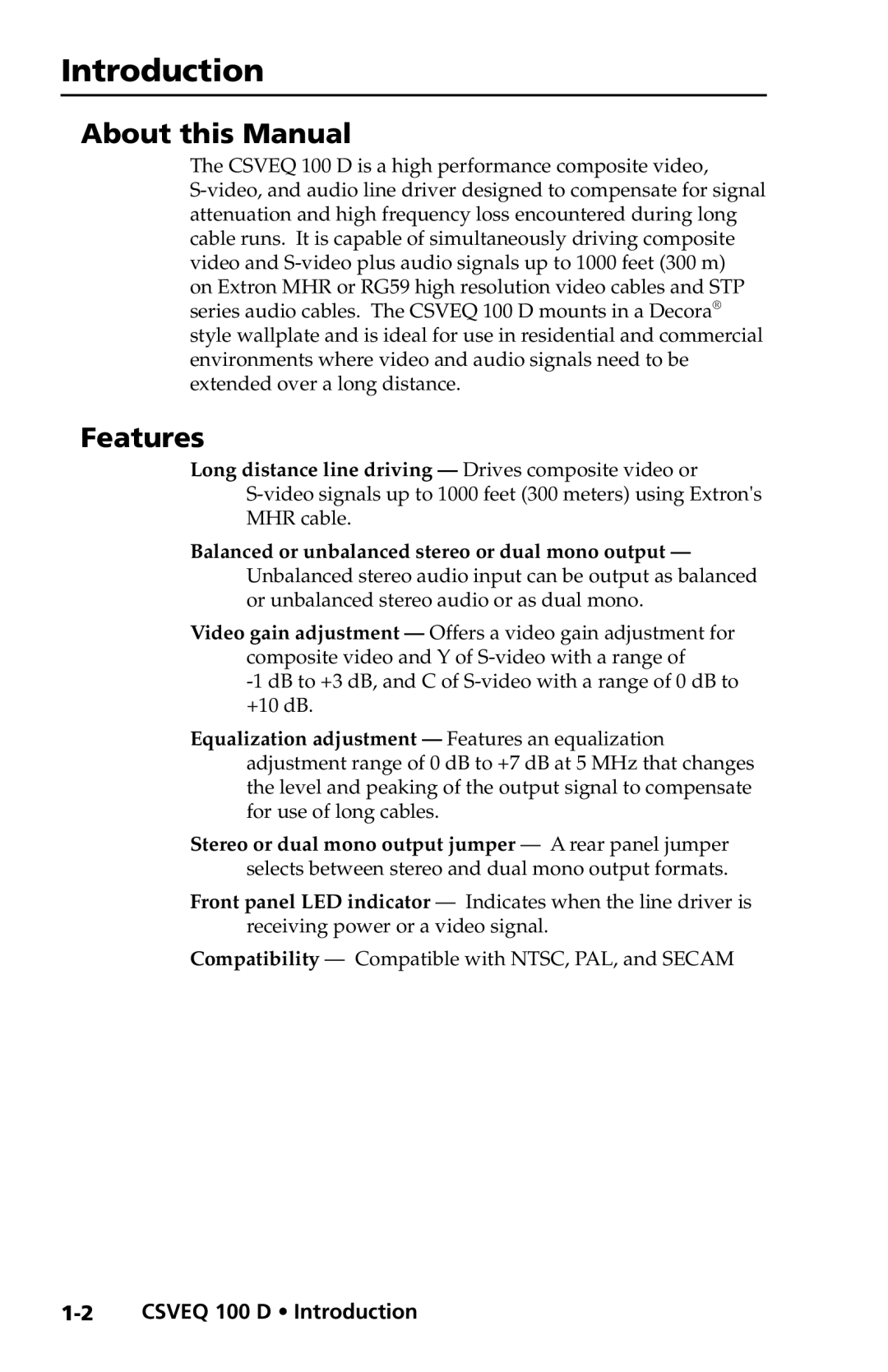 Extron electronic CSVEQ 100 D user manual Introduction, About this Manual, Features 