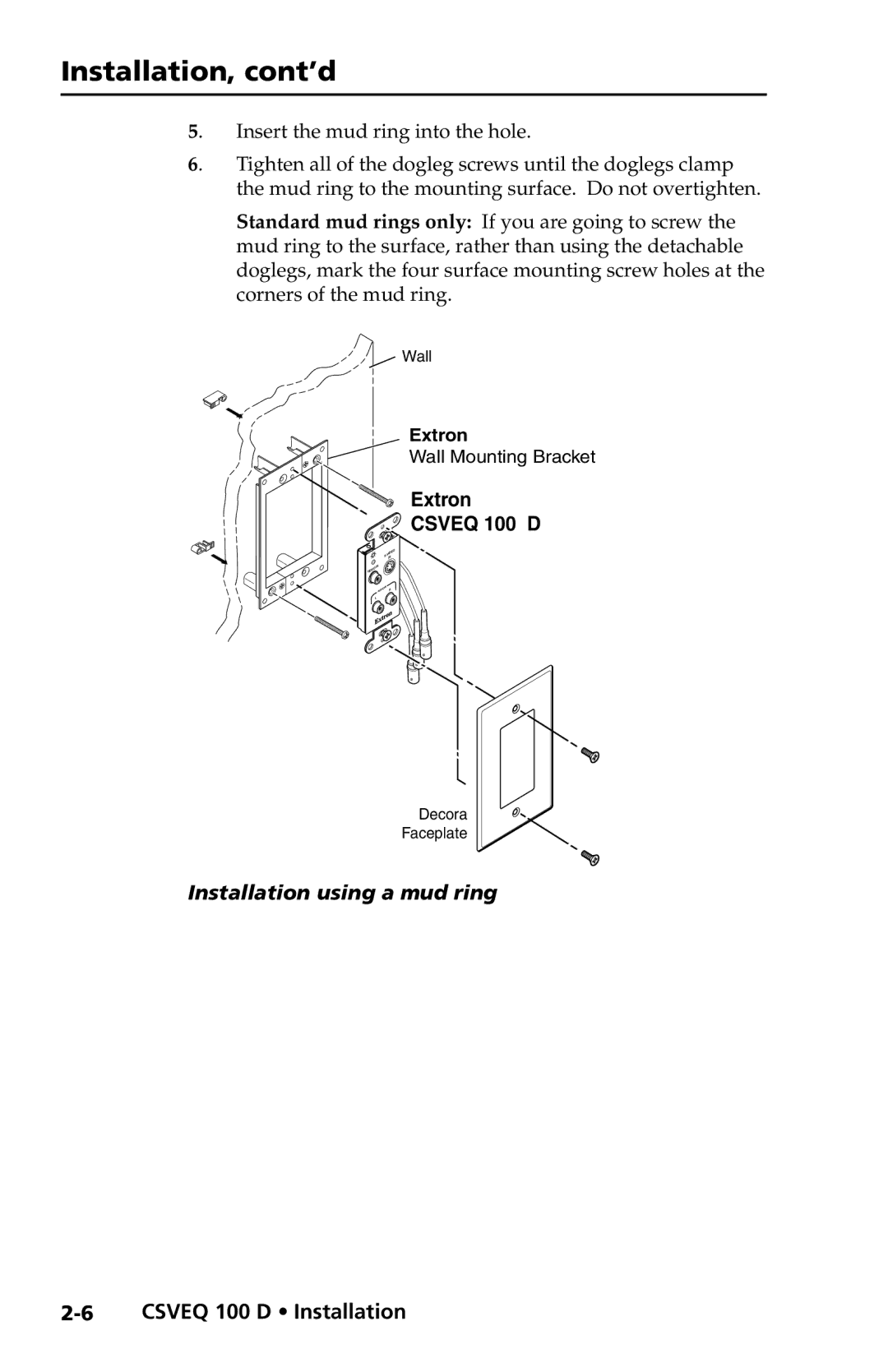 Extron electronic CSVEQ 100 D user manual Installation using a mud ring 