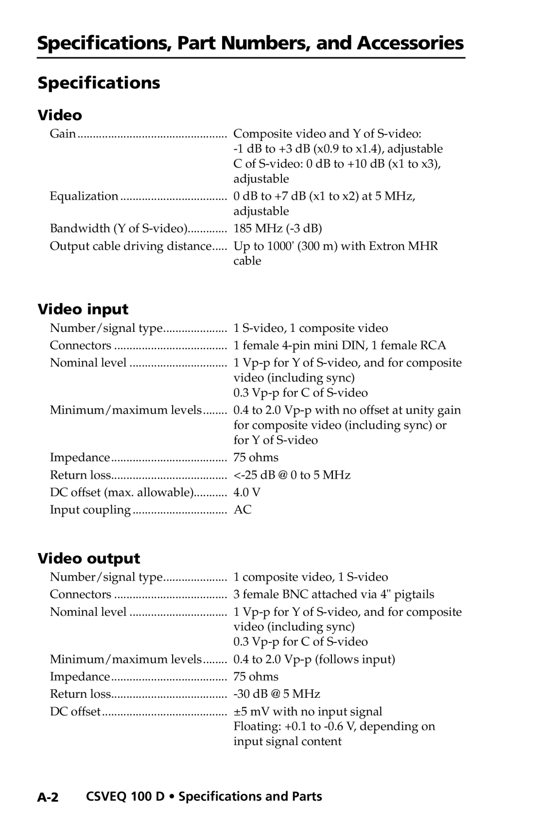 Extron electronic CSVEQ 100 D user manual Specifications, Part Numbers, and Accessories, Video input, Video output 