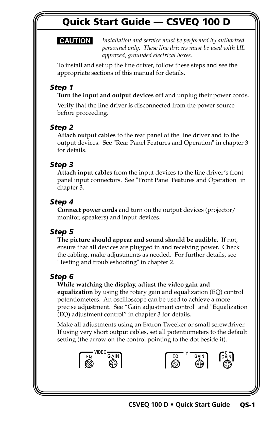 Extron electronic CSVEQ 100 D user manual Quick Start Guide Csveq 100 D, Step 