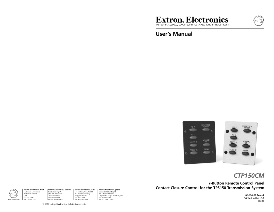 Extron electronic CTP150CM user manual User’s Manual, 68-994-01 Rev. A Printed in the USA, Extron Electronics, USA 