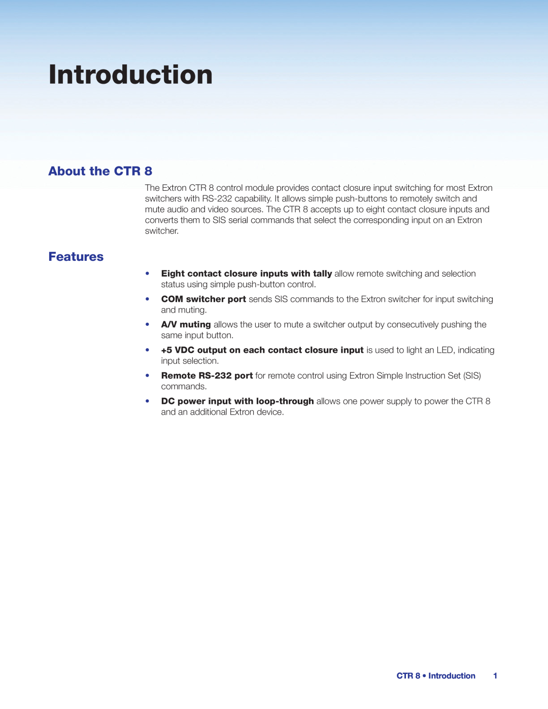 Extron electronic CTR 8 manual Introduction, About the CTR, Features 