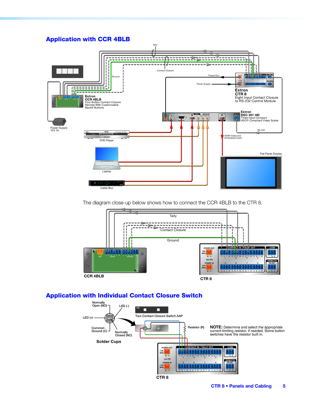 Extron electronic CTR 8 manual Application with CCR 4BLB, Application with Individual Contact Closure Switch, Solder Cups 