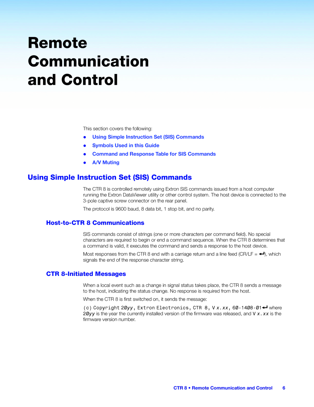 Extron electronic Remote Communication Control, Using Simple Instruction Set SIS Commands, CTR 8-Initiated Messages 