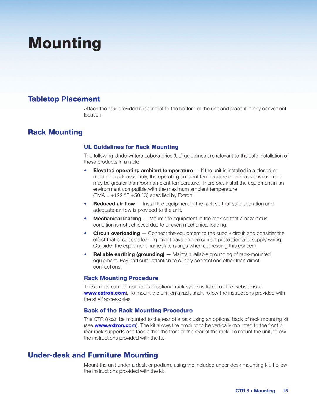 Extron electronic CTR 8 manual Tabletop Placement, Rack Mounting, Under-desk and Furniture Mounting 