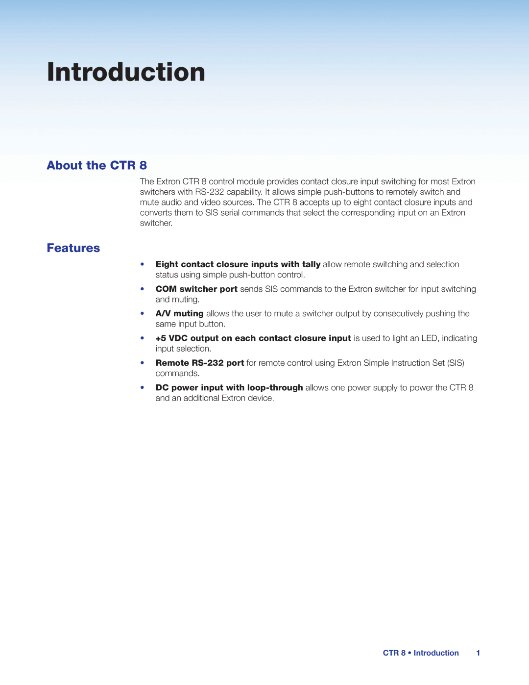 Extron electronic CTR 8 manual Introduction, About the CTR, Features 