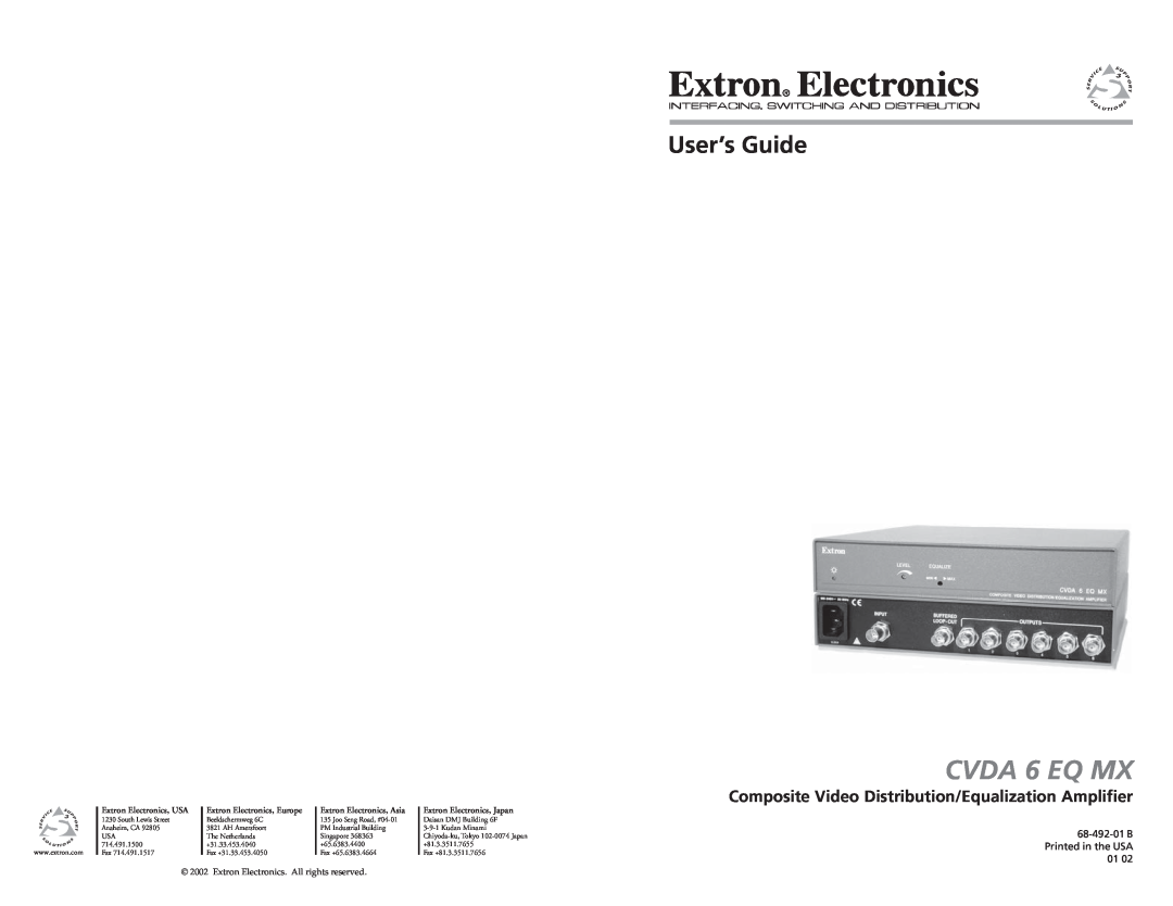 Extron electronic CVDA 6 EQ MX manual User’s Guide, 68-492-01B, Extron Electronics, USA, Extron Electronics, Europe 