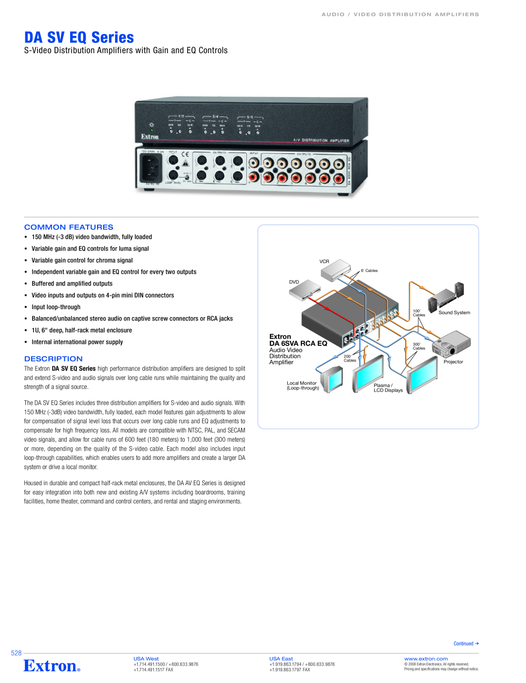 Extron electronic DA SV EQ Series specifications Common Features, Description, Extron DA 6SVA RCA EQ, Input loop-through 