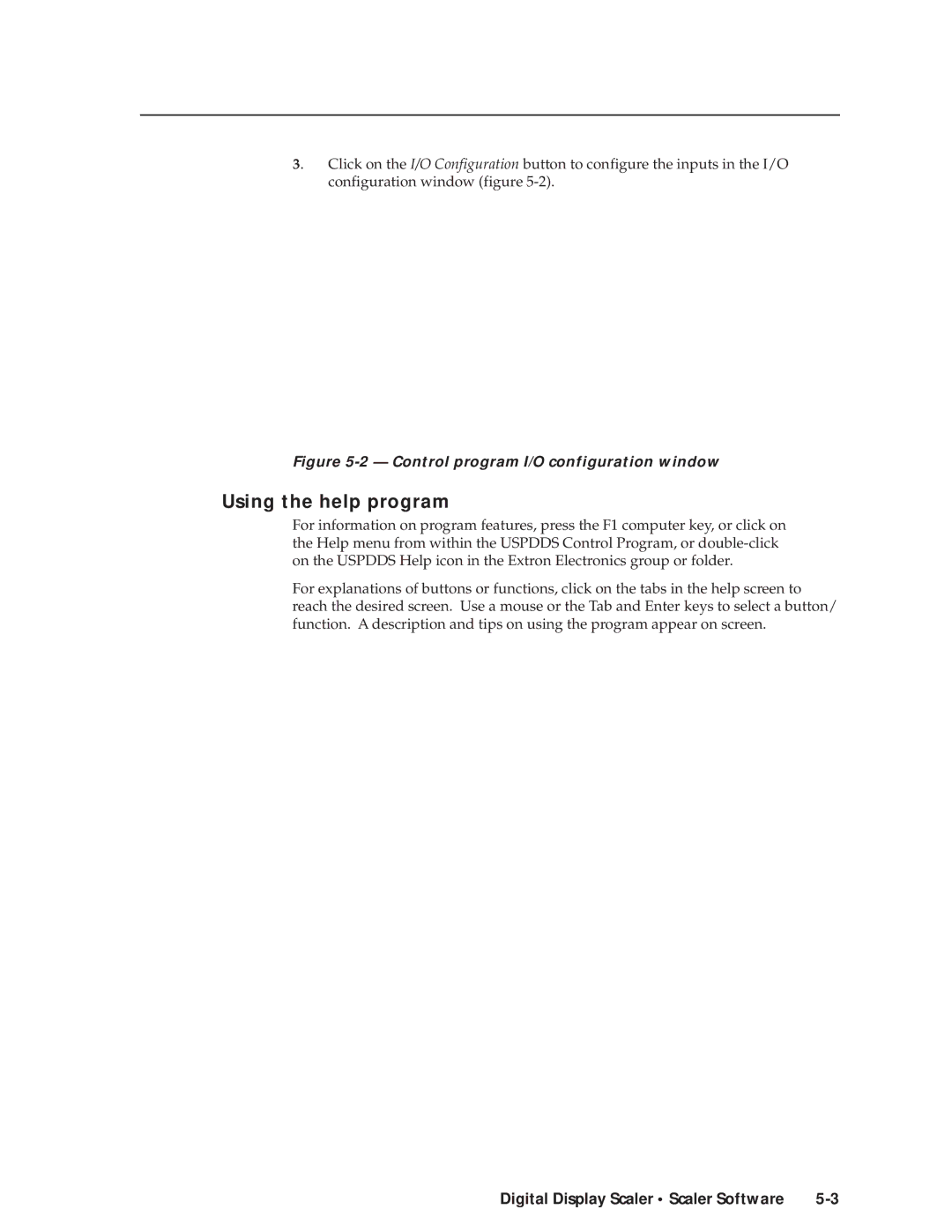 Extron electronic DDS 402 manual Using the help program, Control program I/O configuration window 