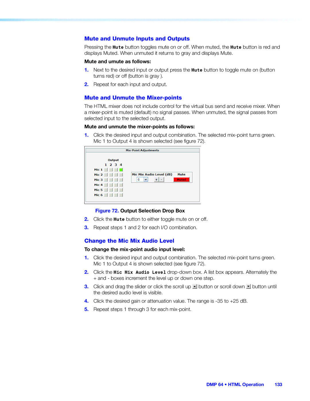 Extron electronic DMP 64 manual Mute and Unmute Inputs and Outputs, Mute and Unmute the Mixer-points 