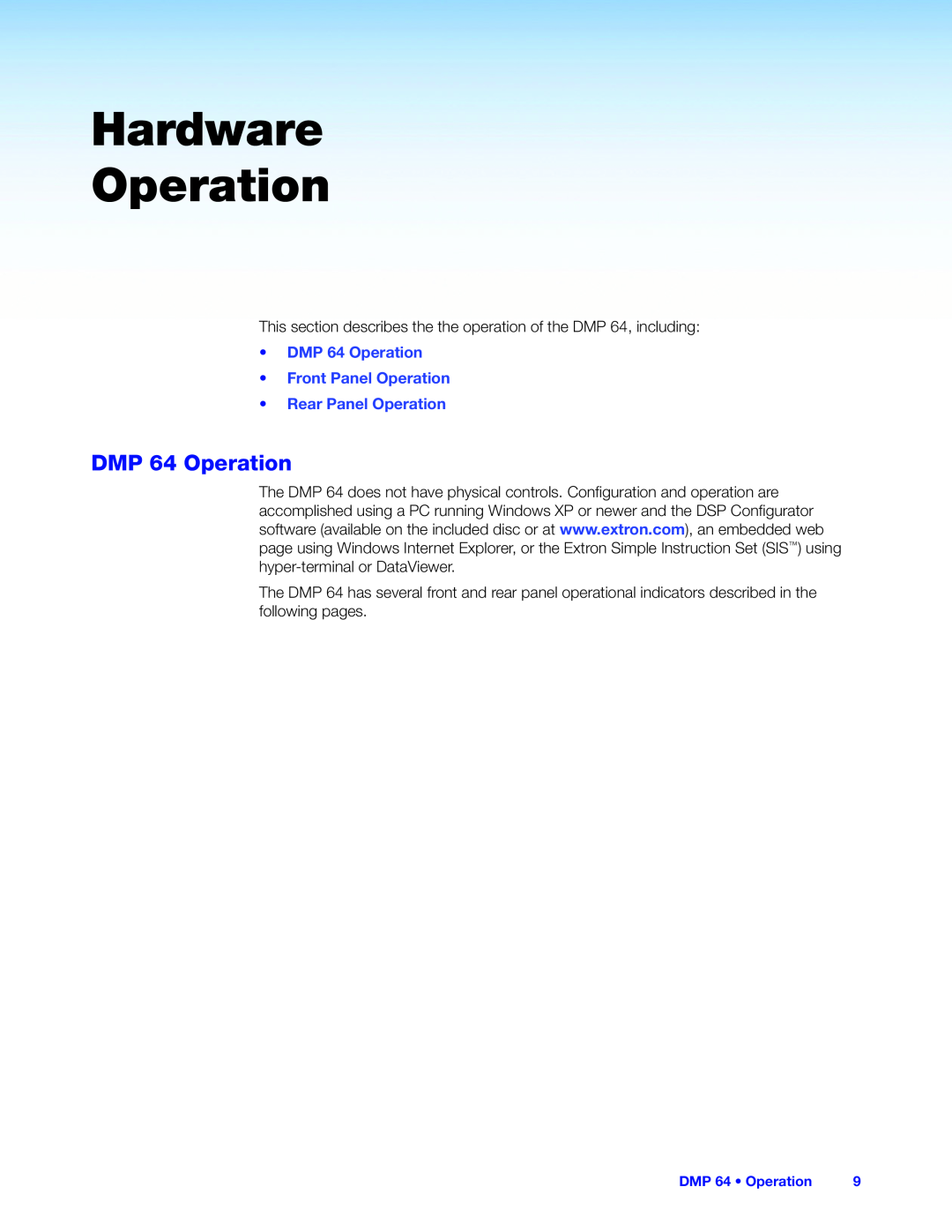 Extron electronic manual Hardware Operation, •DMP 64 Operation •Front Panel Operation, •Rear Panel Operation 