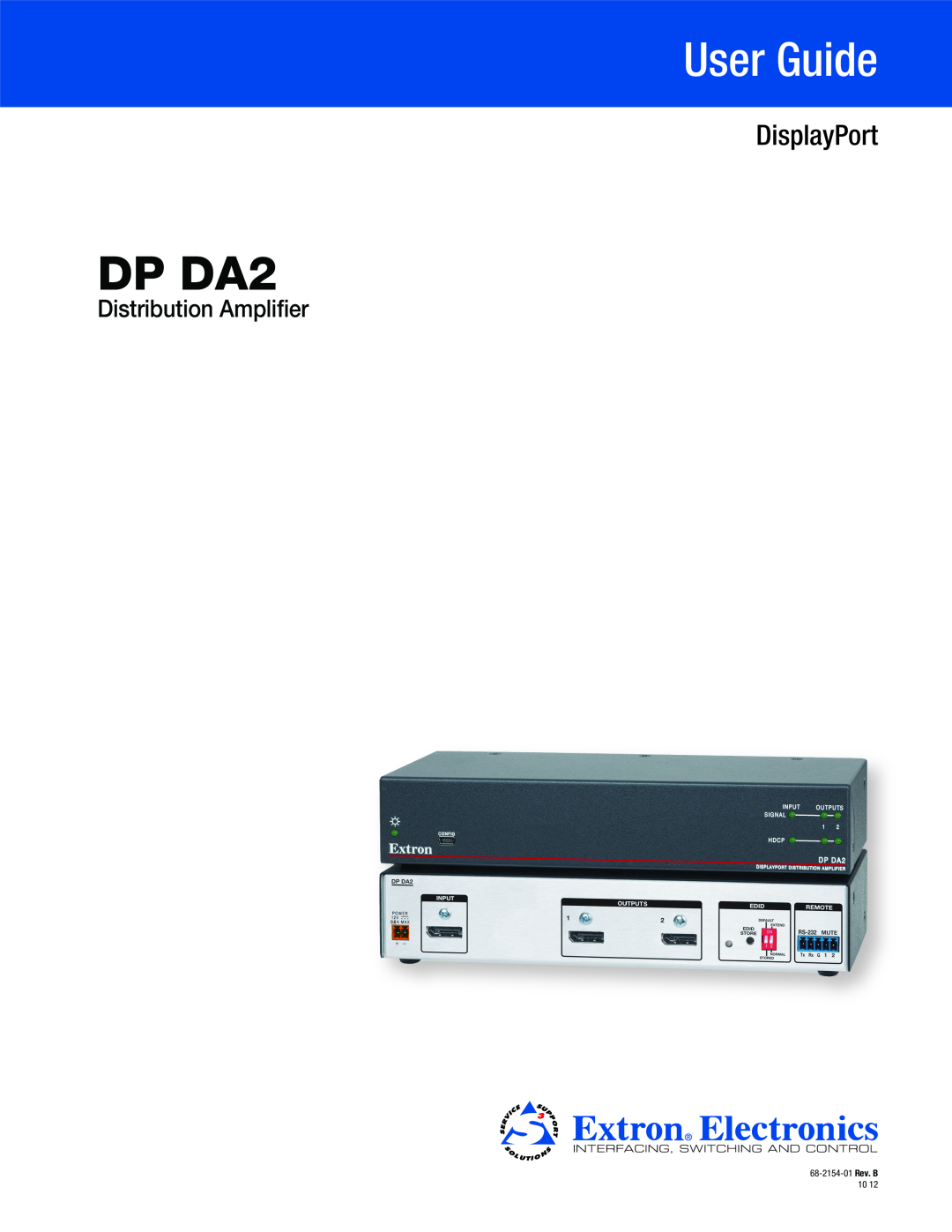 Extron electronic DP DA2 manual User Guide, DisplayPort, Distribution Ampliﬁer, 68-2154-01Rev. B 