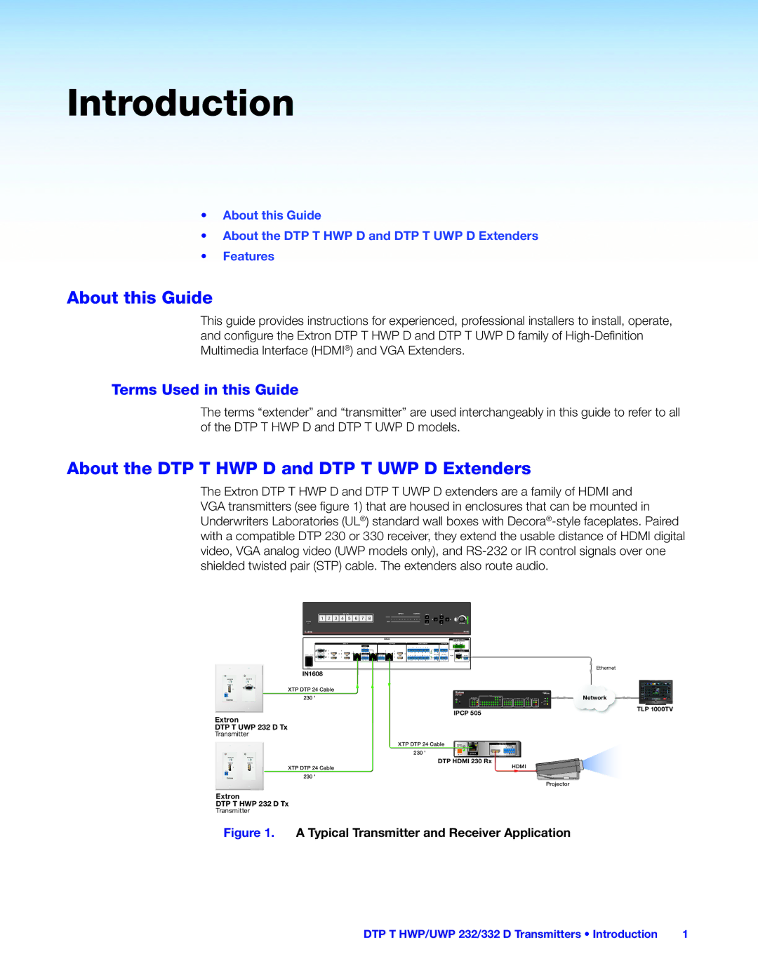 Extron electronic DTP T HWP 232/332 D Introduction, About this Guide, About the DTP T HWP D and DTP T UWP D Extenders 