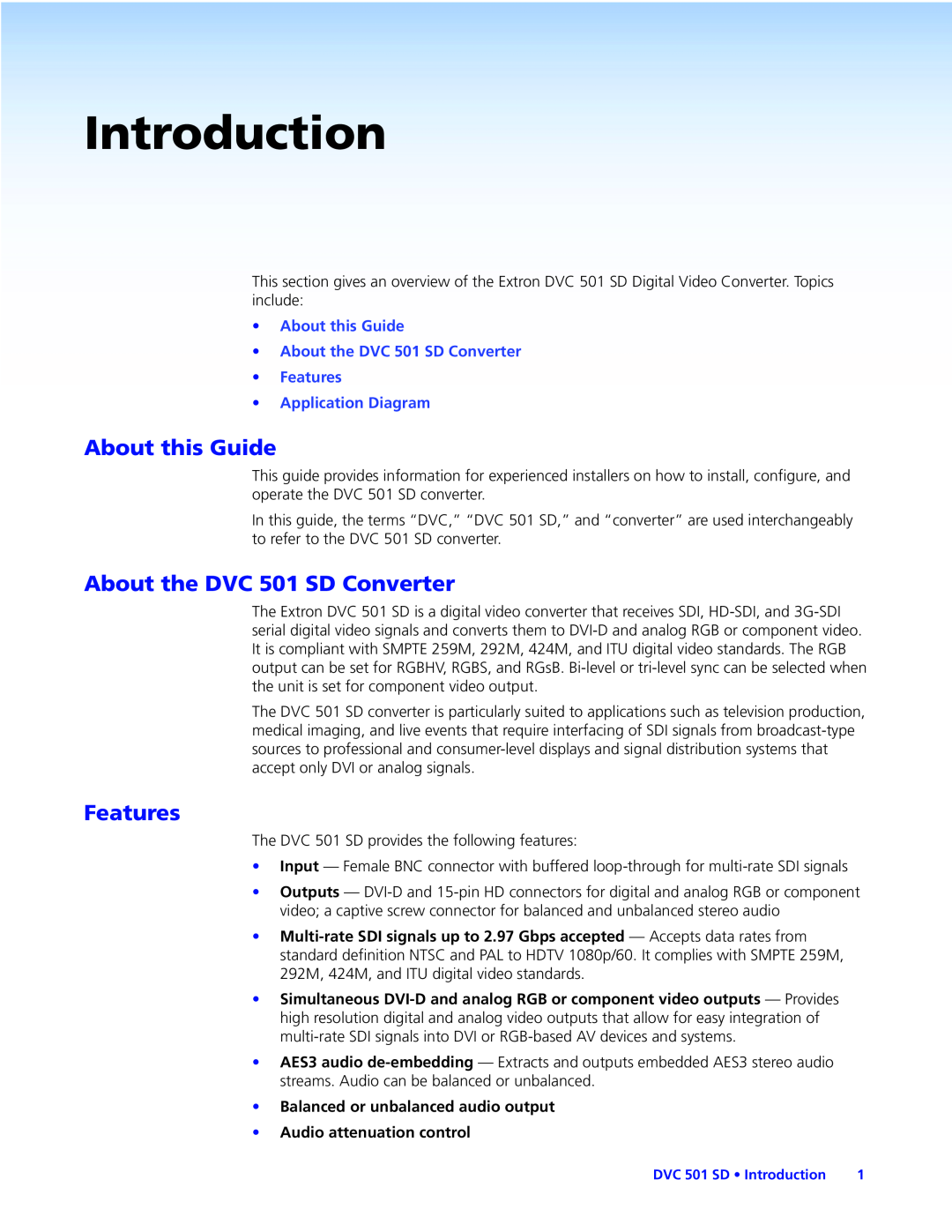 Extron electronic DVC501SD manual Introduction, About this Guide, About the DVC 501 SD Converter, Features 
