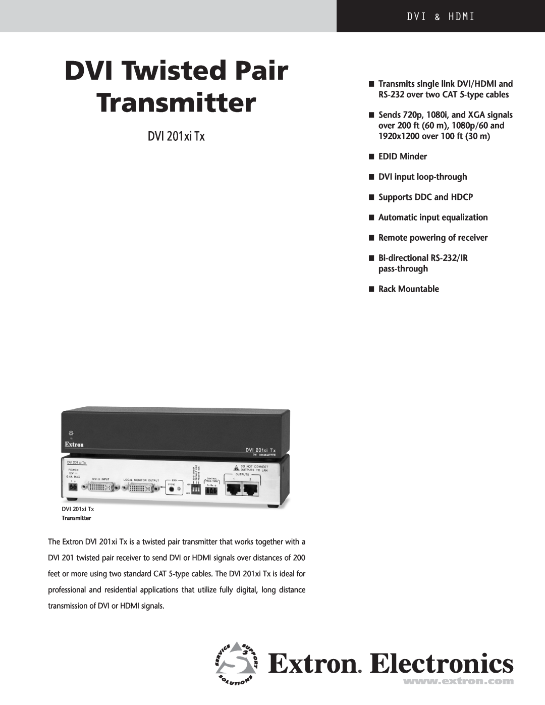 Extron electronic DVI 201xi Tx manual DVi 201xi Tx, DVI Twisted Pair Transmitter, Dvi & Hdmi, n Rack Mountable 