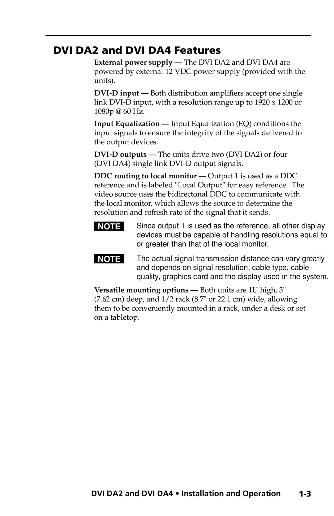 Extron electronic user manual DVI DA2 and DVI DA4 Features, Versatile mounting options Both units are 1U high 