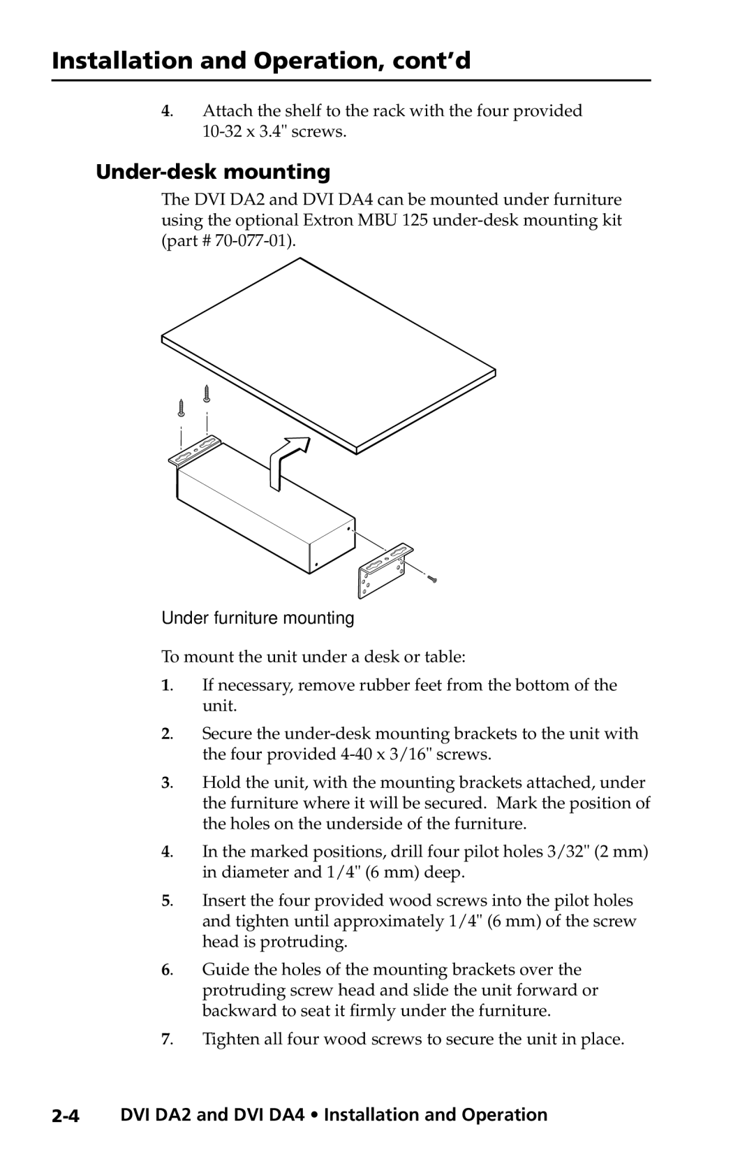 Extron electronic DVI DA2, DVI DA4 user manual Installation and Operation, cont’d, Under-desk mounting 